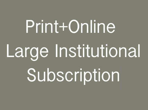 Large Institution: Print+Online Subscription