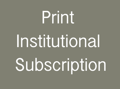Institution: Print (Only) Subscription