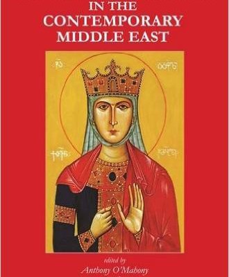 Anthony O'Mahony and John Flannery, eds. The Catholic Church in the Contemporary Middle East: Studies for the Synod for the Middle East. London: Melisende, 2010, 352 pp.